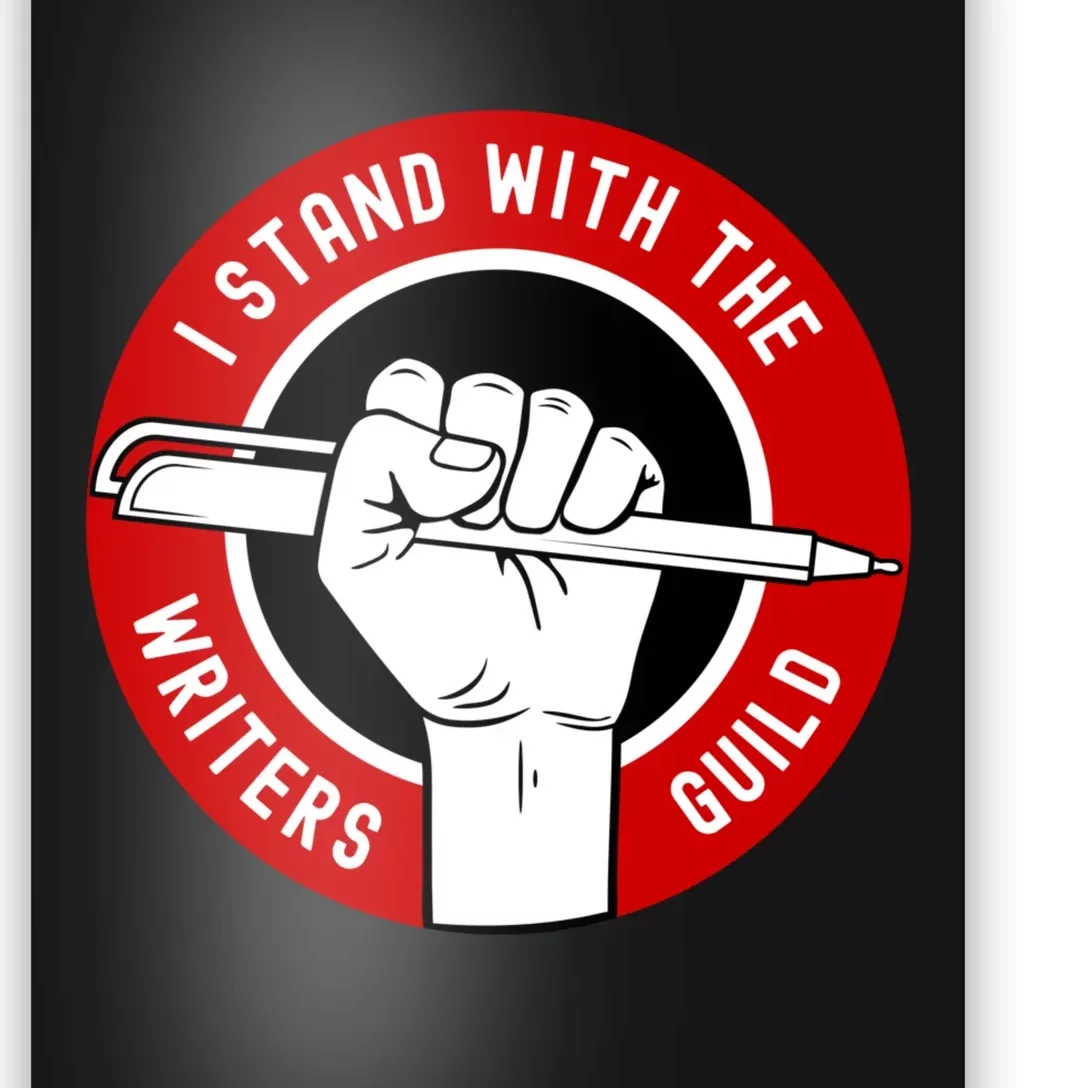 I Stand With Writers Guild On Strike Wga Strike Poster