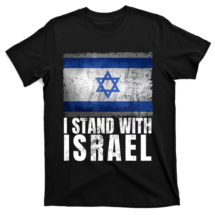 I Stand With Israel Shirts Jewish Gifts Heritage Israeli Flag T-Shirt