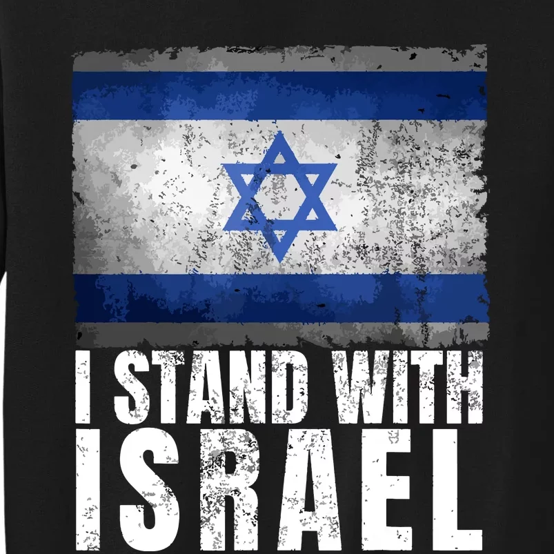 I Stand With Israel Shirts Jewish Gifts Heritage Israeli Flag Tall Sweatshirt