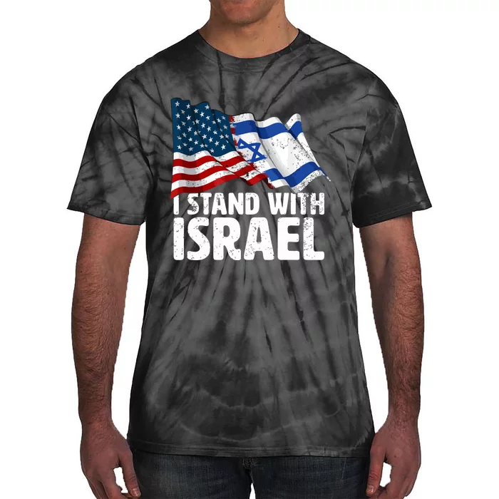 I Stand With Israel Usa American Flag Israel Flag Tie-Dye T-Shirt