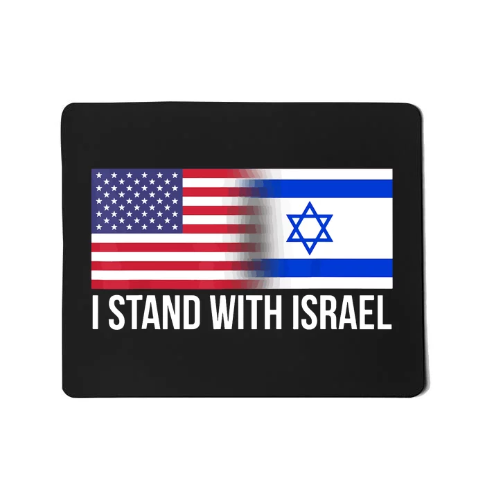 I Stand With Israel Usa Israeli Flag Jewish Mousepad