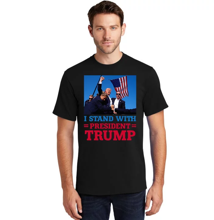 I Stand With President Trump After The Shooting At His Rally Tall T-Shirt