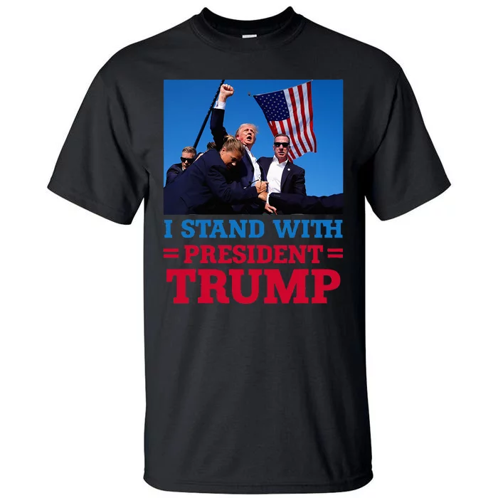 I Stand With President Trump After The Shooting At His Rally Tall T-Shirt