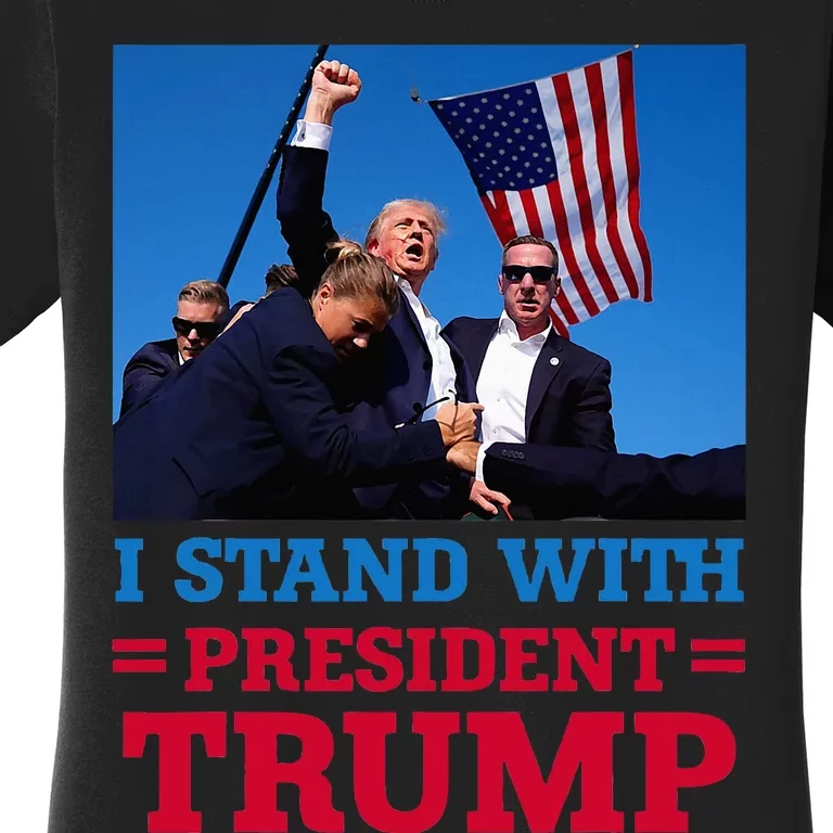 I Stand With President Trump After The Shooting At His Rally Women's T-Shirt