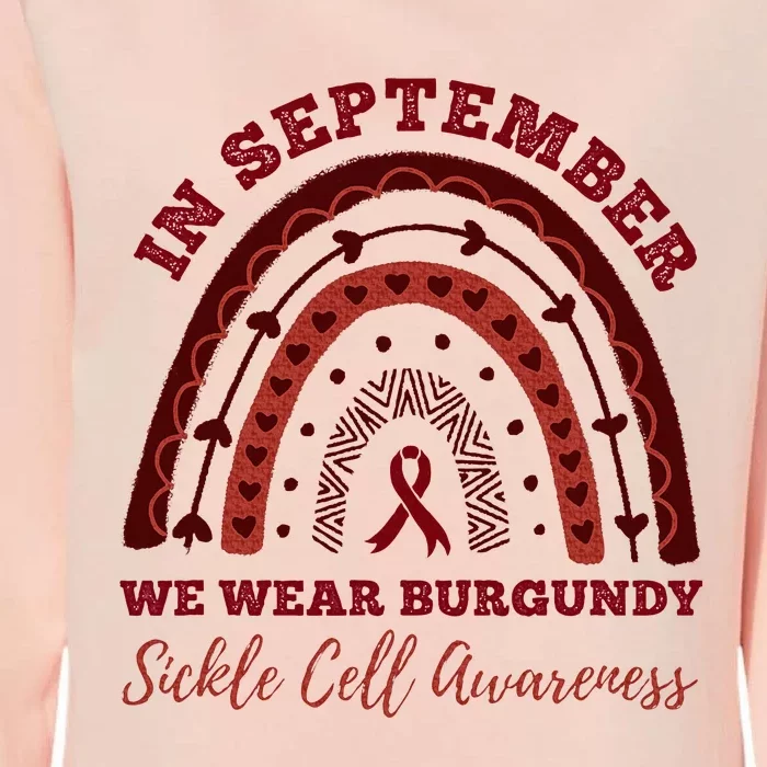 In September We Wear Burgundy Rainbow Sickle Cell Awareness Womens California Wash Sweatshirt