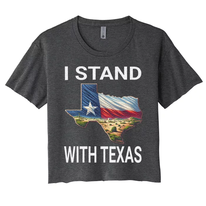 I Stand With Texas I Support Texas Women's Crop Top Tee