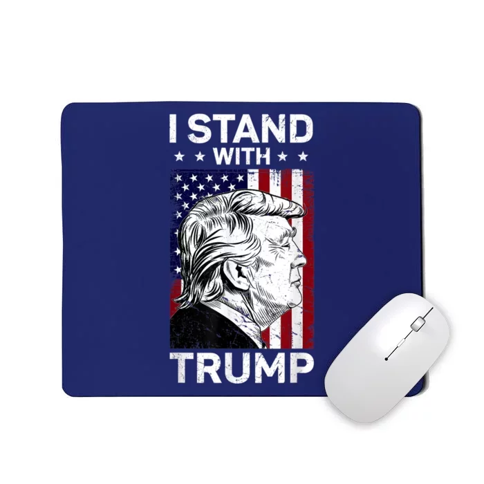 I Stand With Trump Pro Trump Free Trump Mousepad