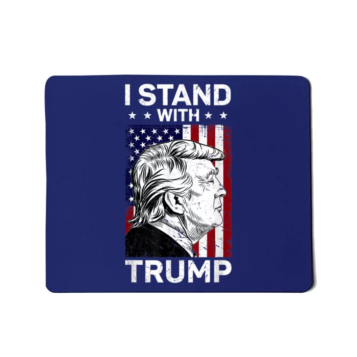 I Stand With Trump Pro Trump Free Trump Mousepad