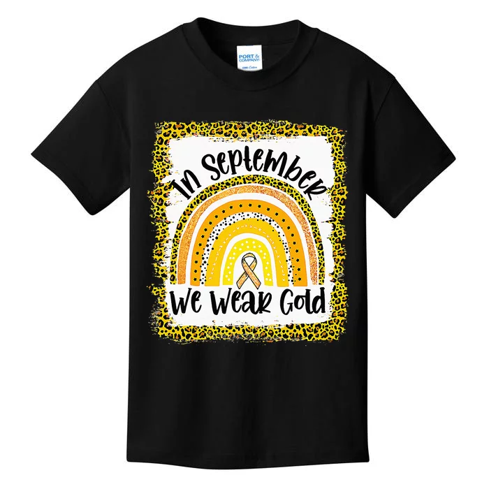 In September We Wear Gold Rainbow Childhood Cancer Awareness Kids T-Shirt