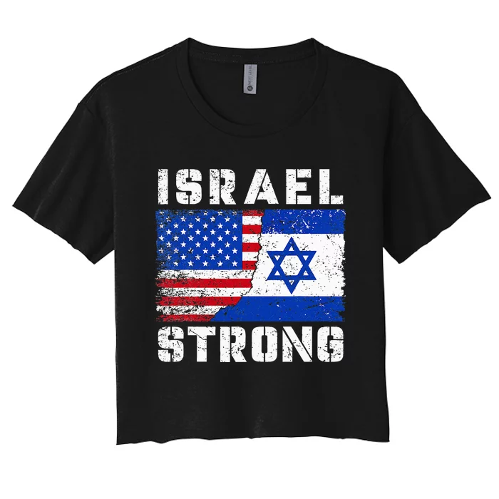 I Stand With Israel Pray For Israel US Israel Flag Women's Crop Top Tee