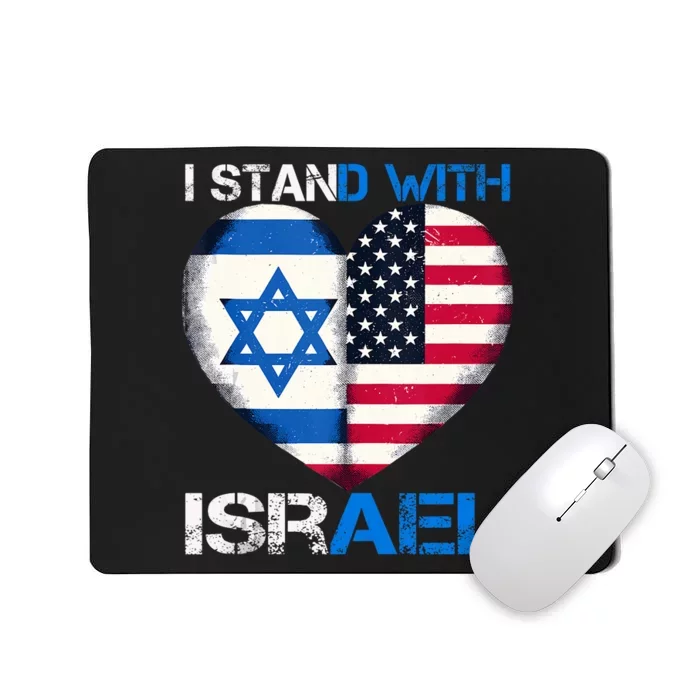 I Stand With Israel Us Support Love Israeli Brotherhood Flag Heart Mousepad