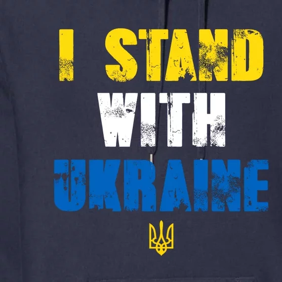 I Stand With Ukraine Premium Hoodie