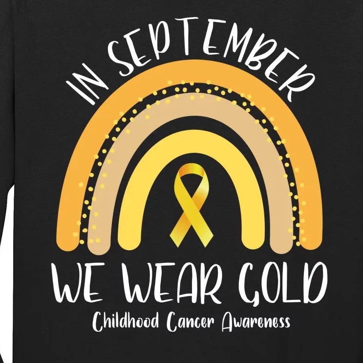 In September We Wear Gold Childhood Cancer Awareness Tall Long Sleeve T-Shirt