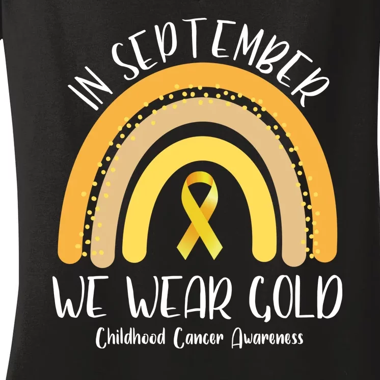 In September We Wear Gold Childhood Cancer Awareness Women's V-Neck T-Shirt