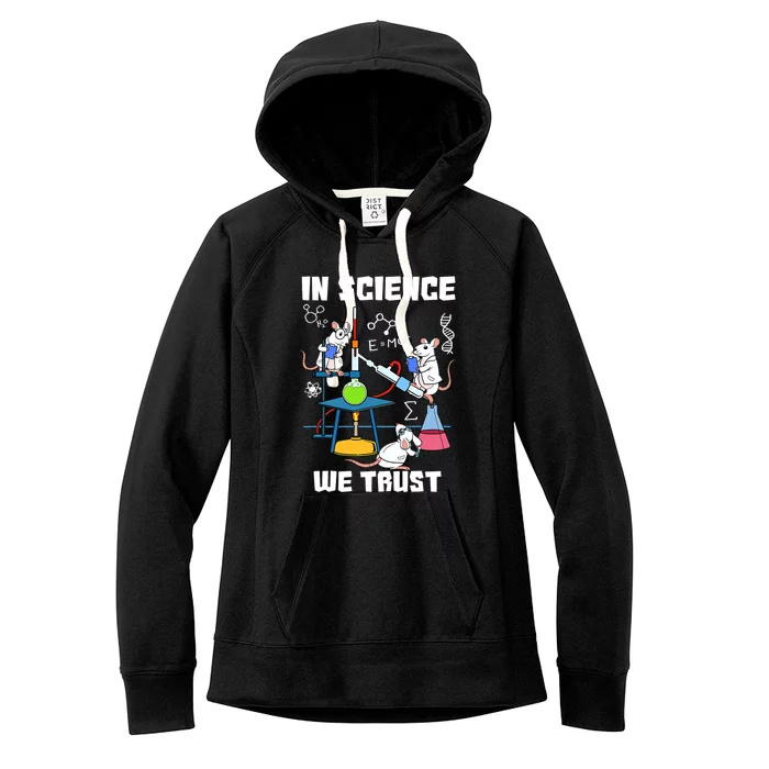 In Science We Trust Chemicals Chemist Mice Funny Laboratory Women's Fleece Hoodie