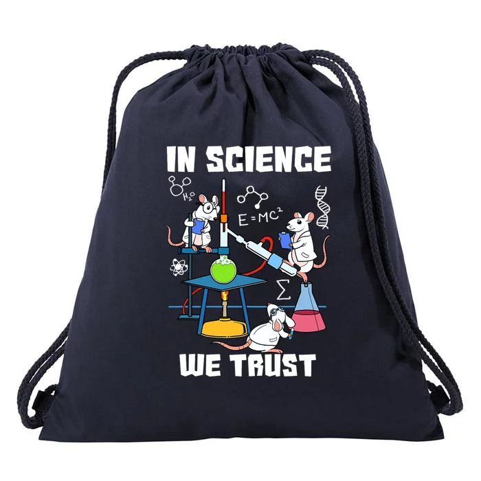 In Science We Trust Chemicals Chemist Mice Funny Laboratory Drawstring Bag