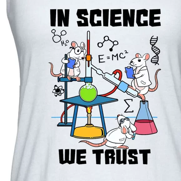 In Science We Trust Chemicals Chemist Mice Funny Laboratory Ladies Essential Flowy Tank