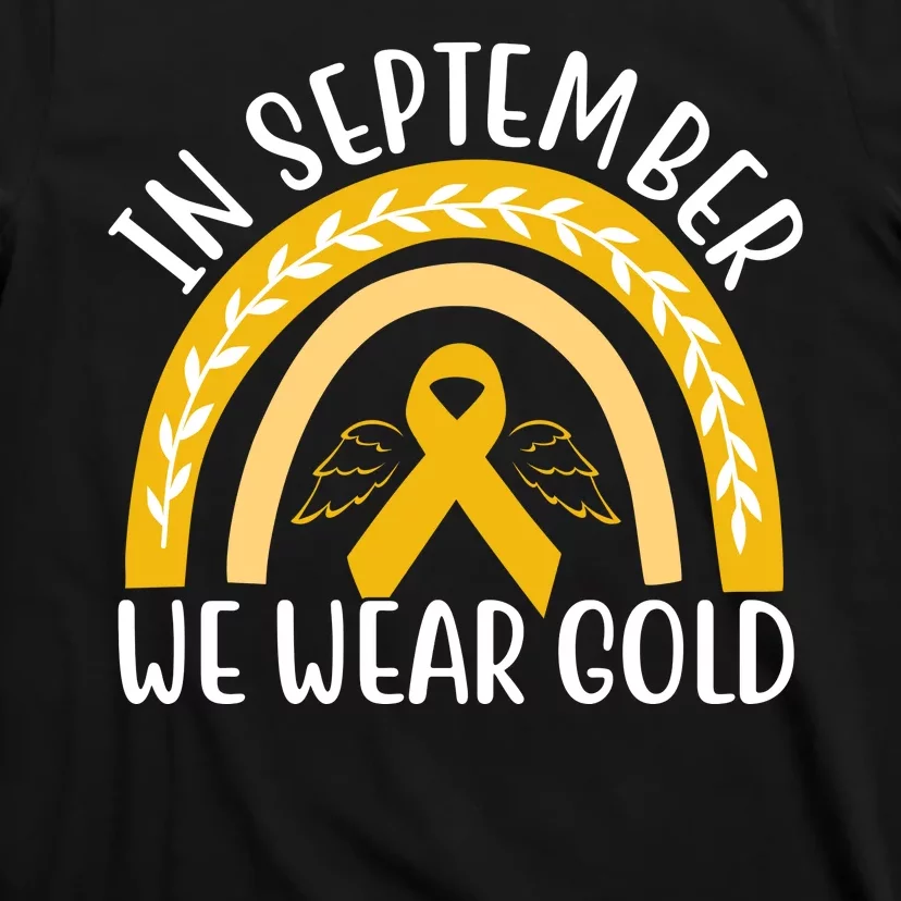 In September We Wear Gold Childhood Cancer T-Shirt