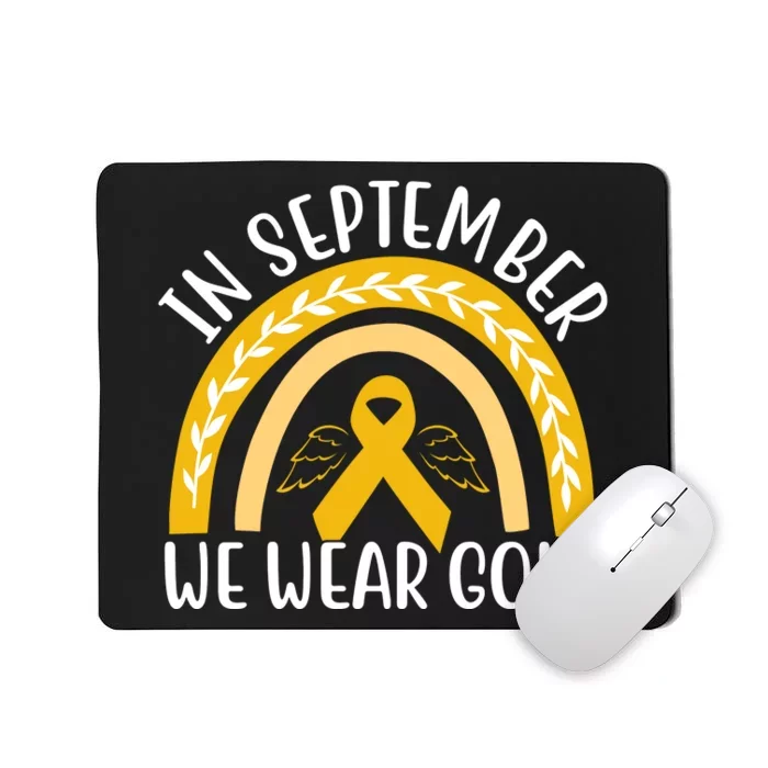 In September We Wear Gold Childhood Cancer Mousepad