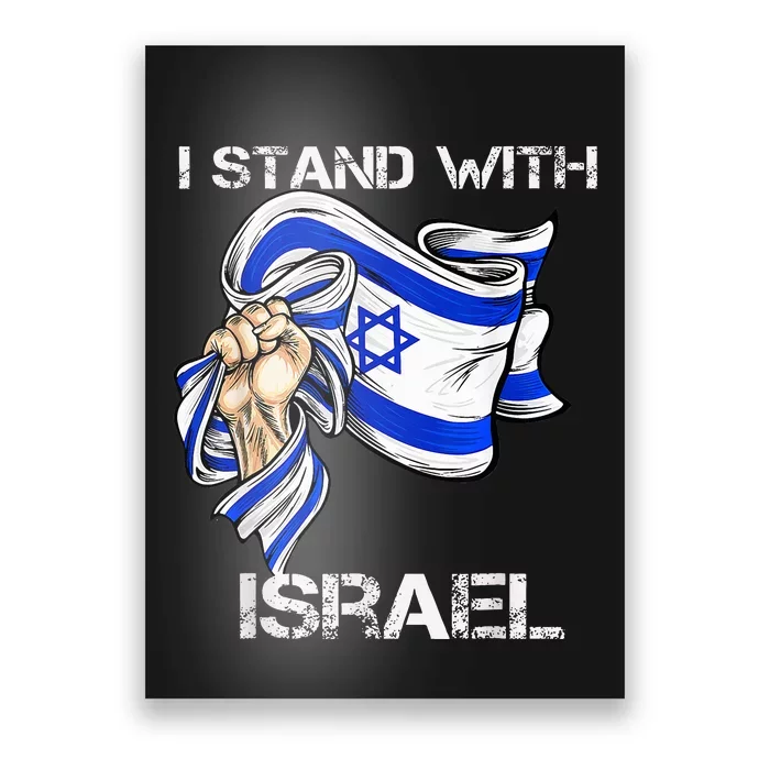 I Stand With Israel Support Israel Love Israeli Brotherhood Poster