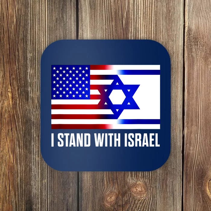 I Stand With Israel Us Israel Flag Support Israel Jerusalem Coaster