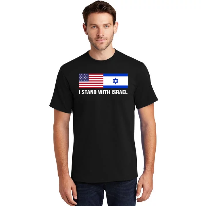 I Stand With Israel American Flag Israeli Flag Tall T-Shirt