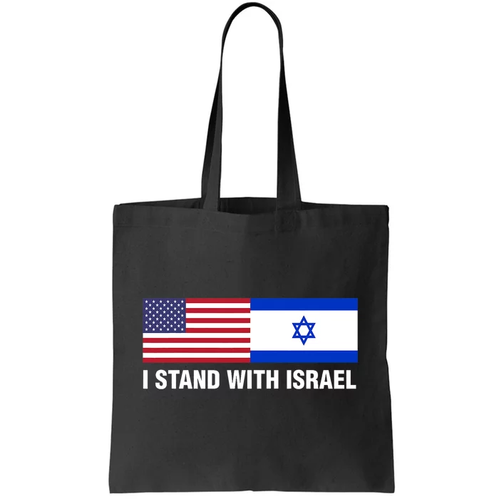 I Stand With Israel American Flag Israeli Flag Tote Bag