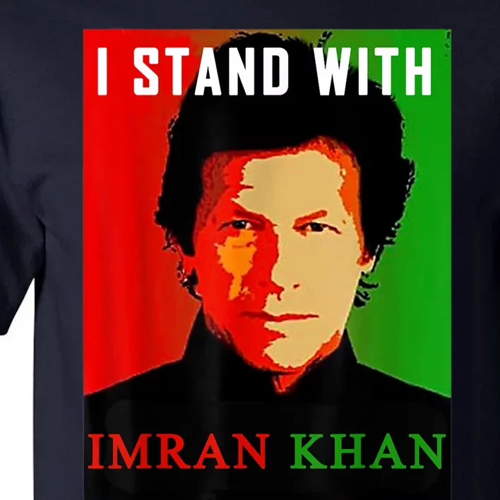 I Stand With Imran Khan PTI Pakistan Support Freedom Tall T-Shirt