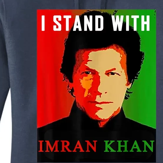 I Stand With Imran Khan PTI Pakistan Support Freedom Women's Pullover Hoodie