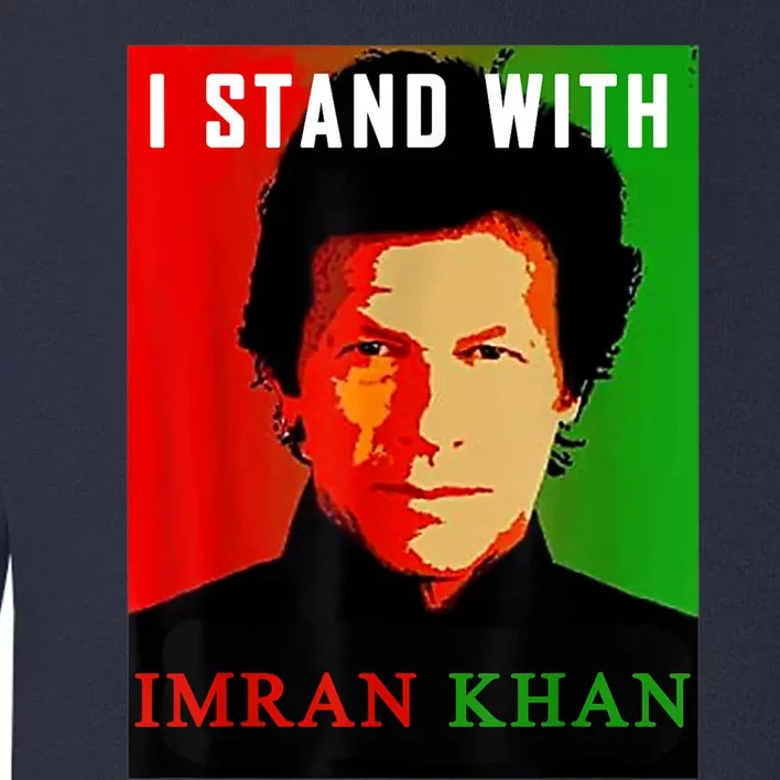 I Stand With Imran Khan PTI Pakistan Support Freedom Toddler Sweatshirt