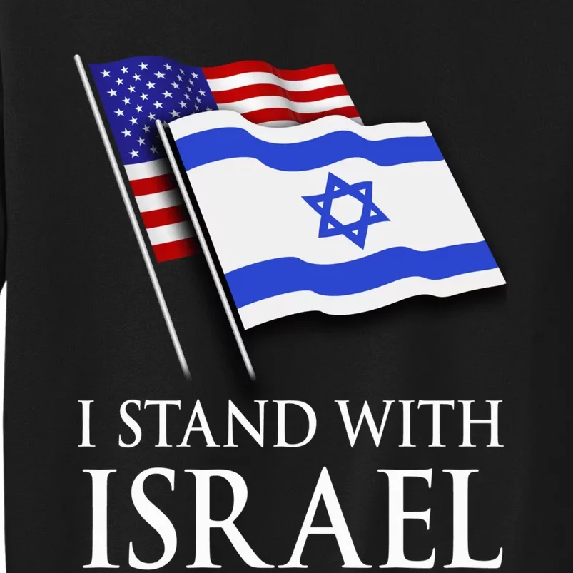 I Stand With Israel, Israeli Palestinian Conflict Pro Israel Tall Sweatshirt