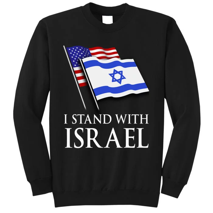 I Stand With Israel, Israeli Palestinian Conflict Pro Israel Tall Sweatshirt