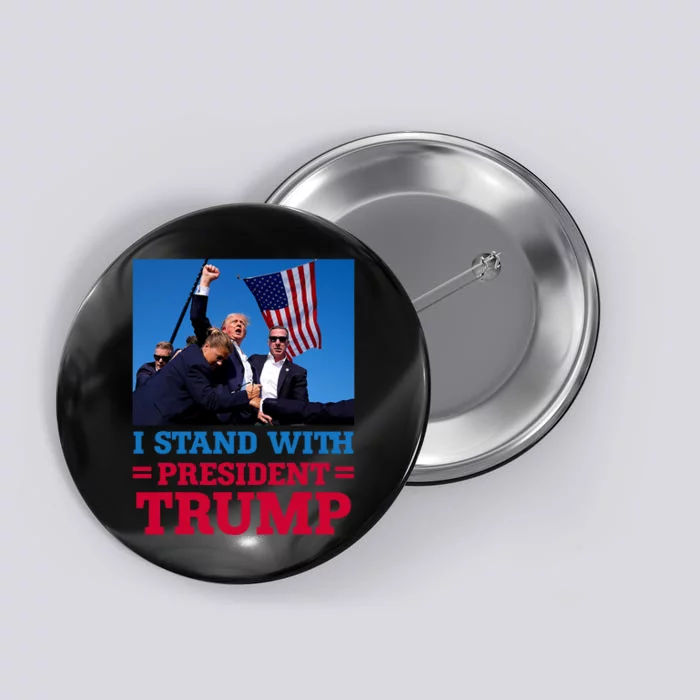 I Stand With President Trump After The Shooting At His Rally Button