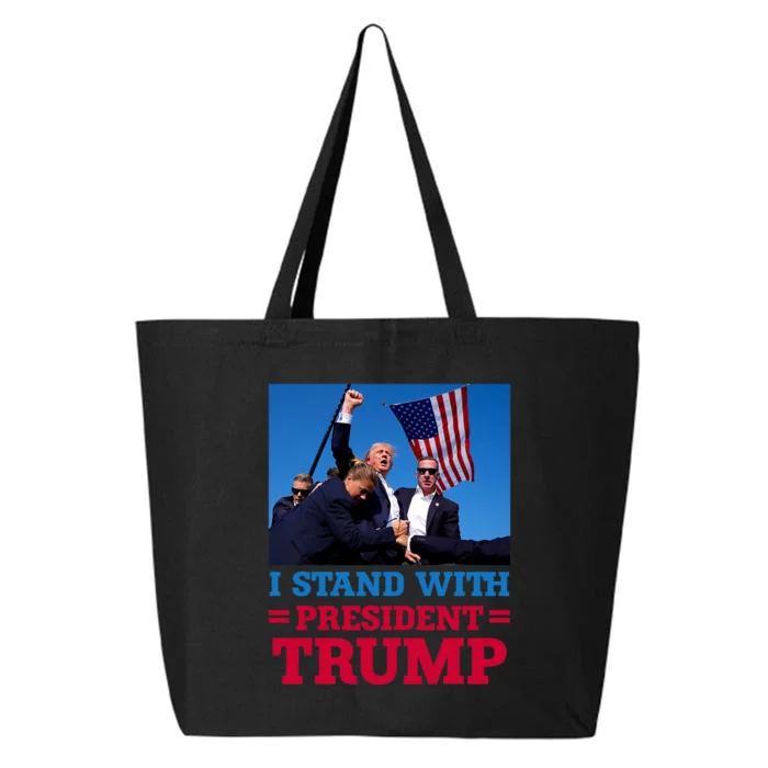 I Stand With President Trump After The Shooting At His Rally 25L Jumbo Tote