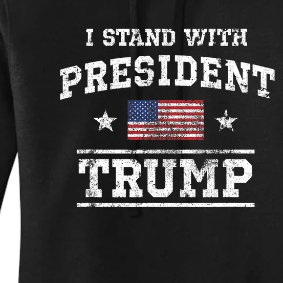 I Stand With President Trump Women's Pullover Hoodie