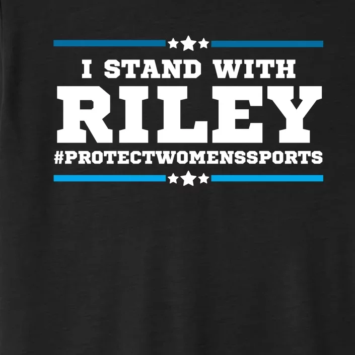 I Stand With Riley Gaines #ProtectWomensSports ChromaSoft Performance T-Shirt