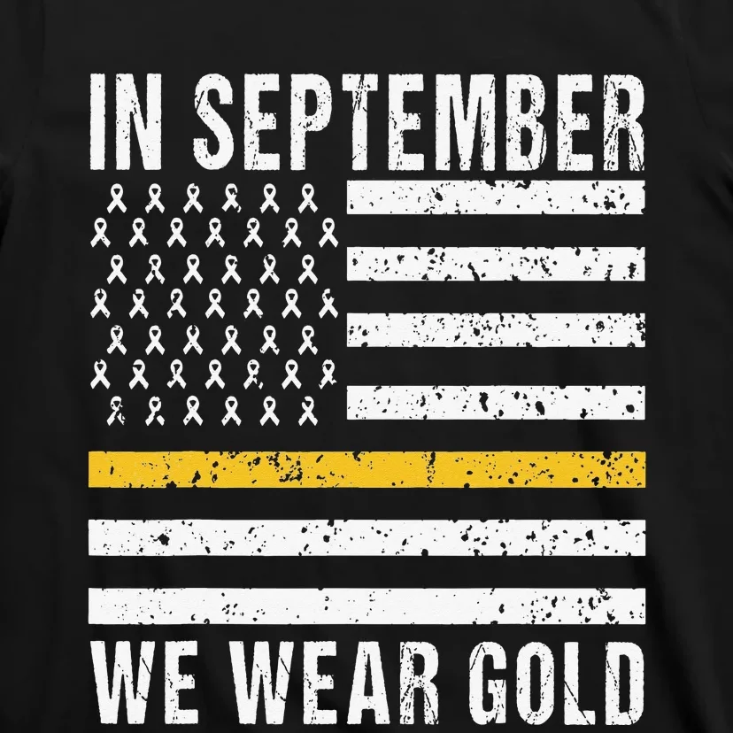 In September We Wear Gold Childhood Cancer Awareness Month T-Shirt