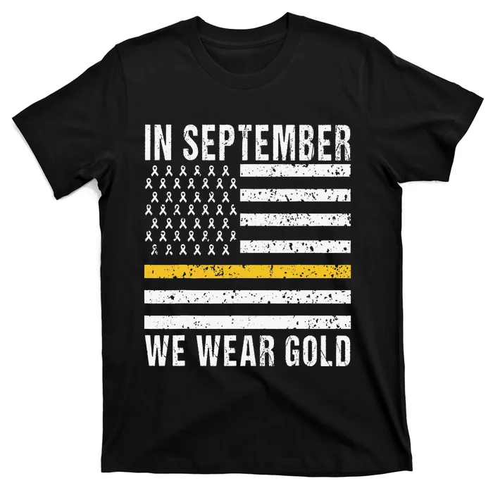 In September We Wear Gold Childhood Cancer Awareness Month T-Shirt