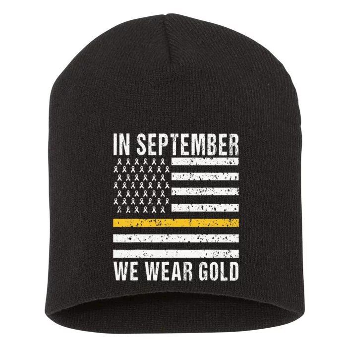 In September We Wear Gold Childhood Cancer Awareness Month Short Acrylic Beanie