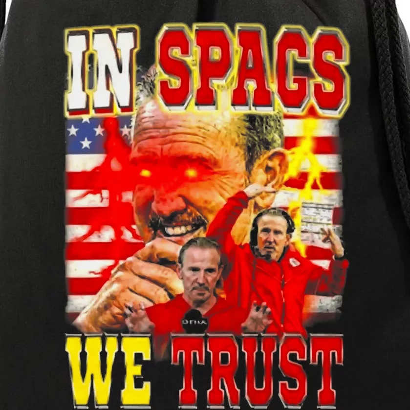 In Spags We Trust  Coach Football Fan Drawstring Bag