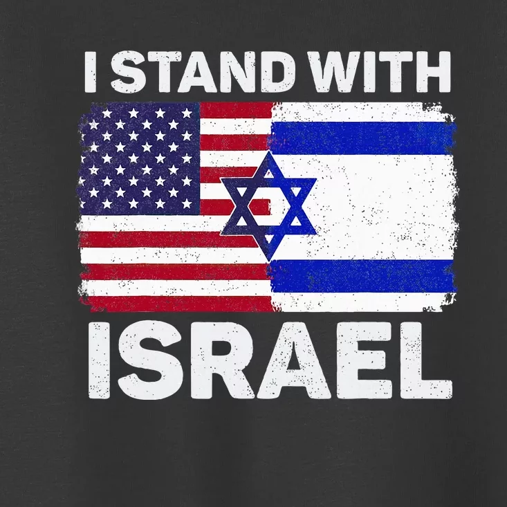 I Stand With Israel USA American Flag with Israel Flag Toddler T-Shirt