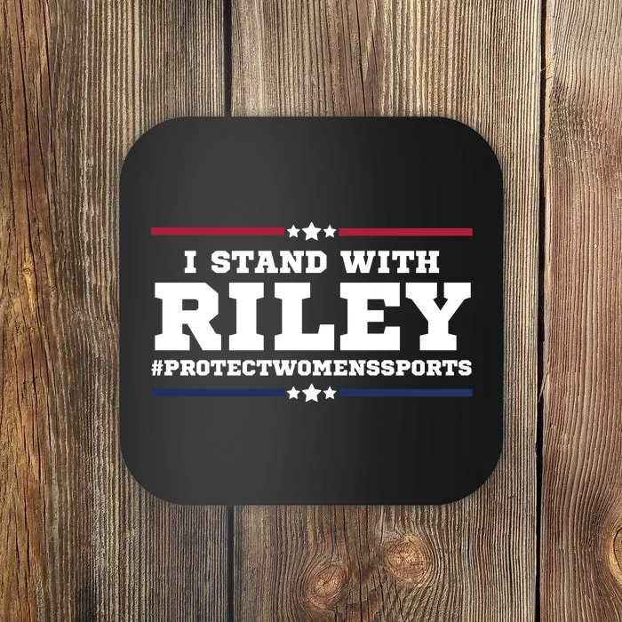 I Stand With Riley Gaines #ProtectWomensSports Coaster