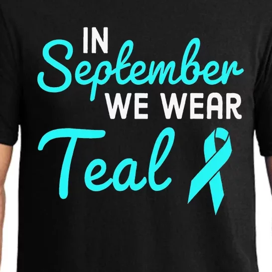 In September We Wear Teal Ovarian Cancer Awareness Month Pajama Set