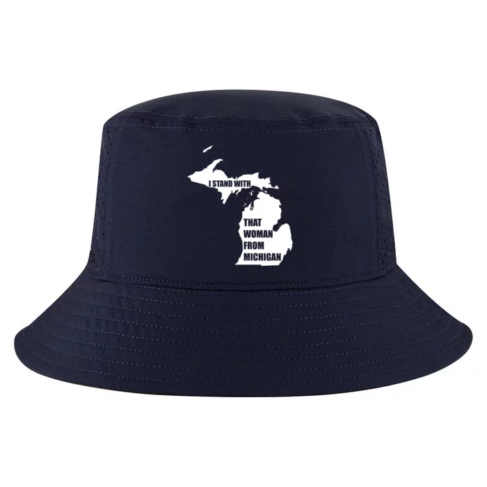 I Stand With That Woman From Michigan Cool Comfort Performance Bucket Hat