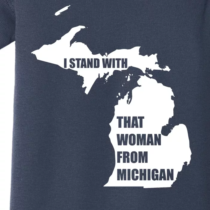 I Stand With That Woman From Michigan Baby Bodysuit