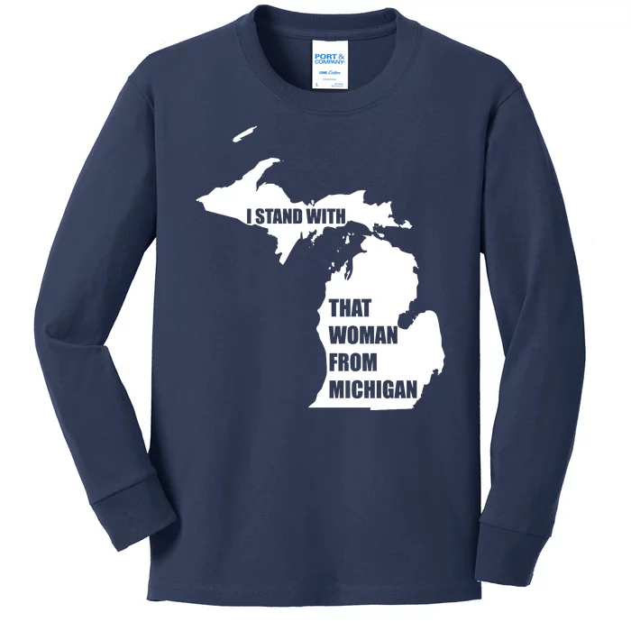 I Stand With That Woman From Michigan Kids Long Sleeve Shirt