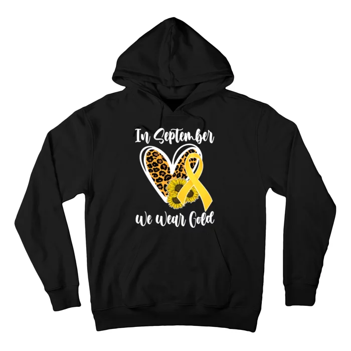 In Septemeber We Wear Gold Childhood Cancer Hoodie