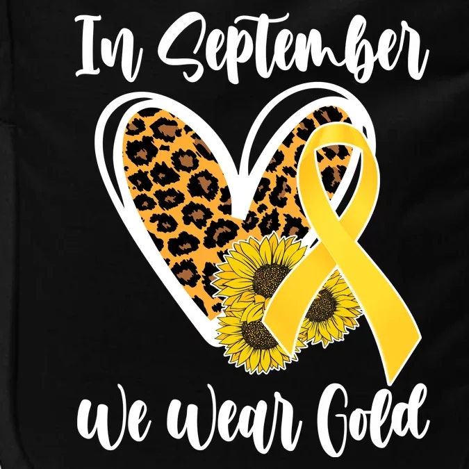 In Septemeber We Wear Gold Childhood Cancer Impact Tech Backpack