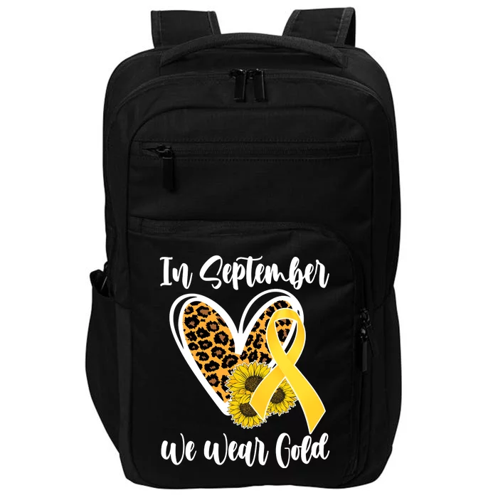 In Septemeber We Wear Gold Childhood Cancer Impact Tech Backpack