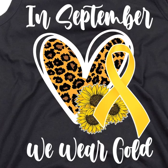 In Septemeber We Wear Gold Childhood Cancer Tank Top